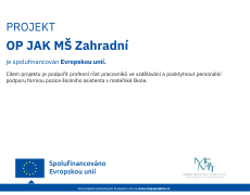 Projekt OP JAK MŠ Zahradní